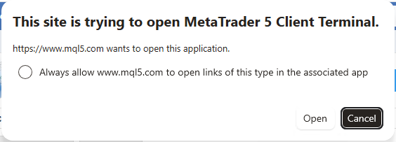 Screenshot of the browser permission dialog headed "This site is trying to open MetaTrader 5 Client Terminal," with the subtext "https://www.mql5.com wants to open this application," a checkbox to always allow mql5.com to open links of this type, and Open and Cancel buttons.